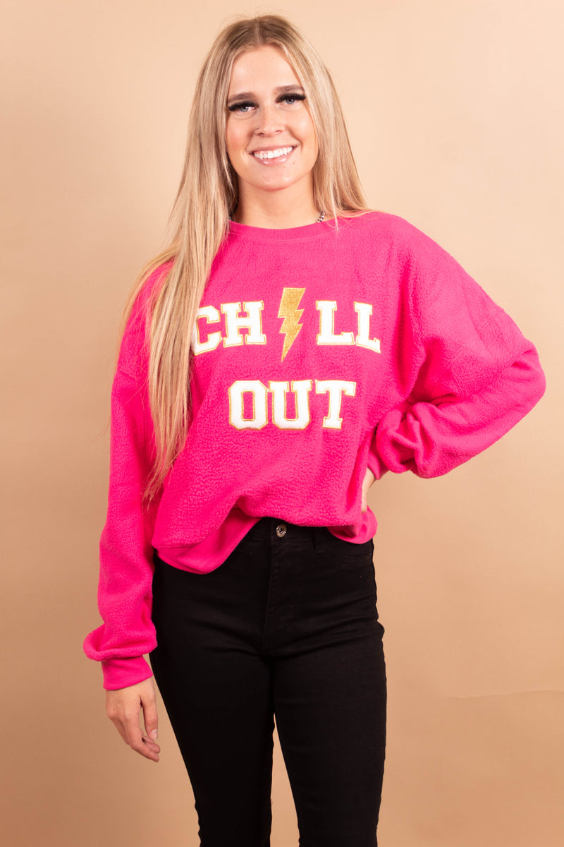Chill Out Sweatshirt Top