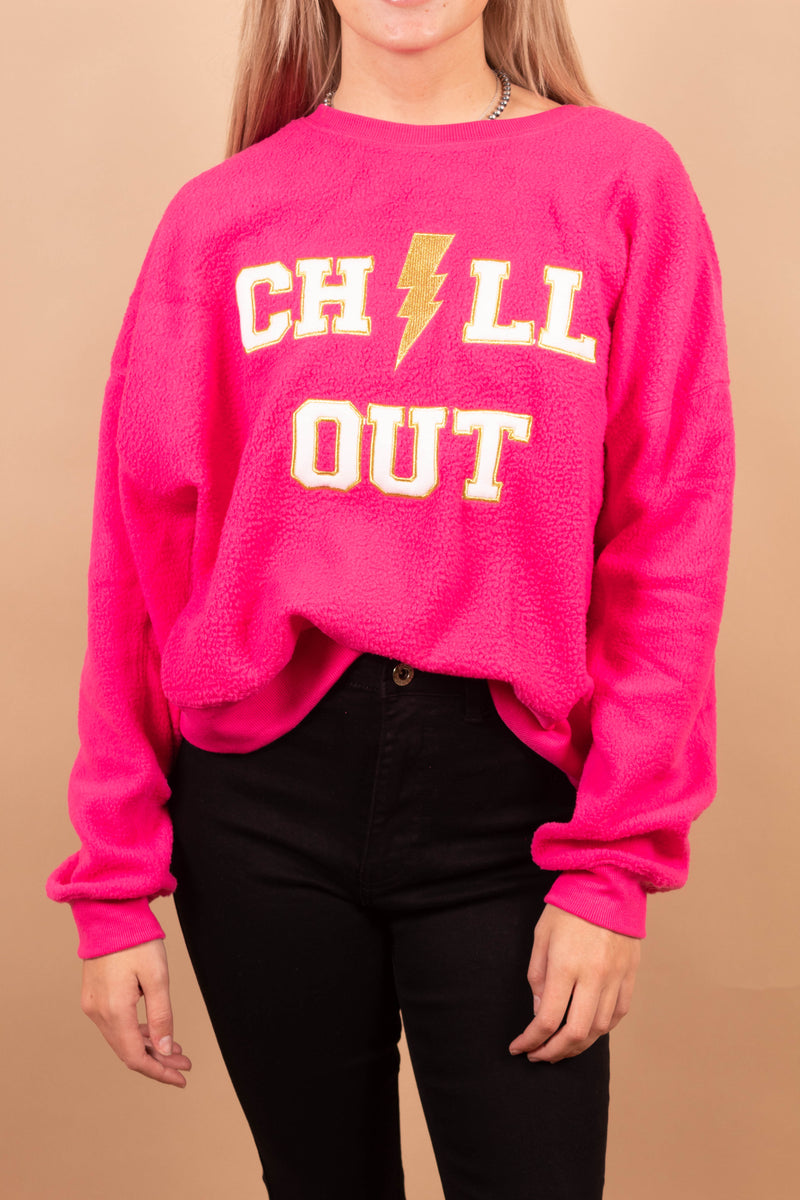 Chill Out Sweatshirt Top
